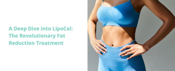 A Deep Dive into LipoCel: The Revolutionary Fat Reduction Treatment in Joplin, MO